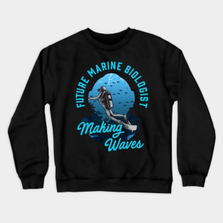 Cute Future Marine Biologist Making Waves Pun Crewneck Sweatshirt